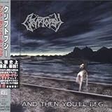 And Then You`ll Beg (+2 Bonus Tracks)