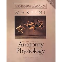 Fundamentals of Anatomy and Physiology: Applications Manual