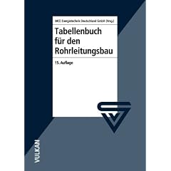 Tabellenbuch f�r den Rohrleitungsbau