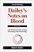 Dailey's Notes on Blood