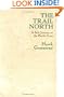 The Trail North: A Solo Journey On The Pacific Coast