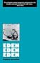 Eden Eden Eden (The Modern Classics Series)