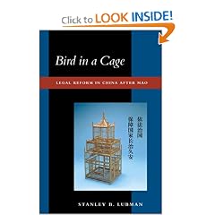 Bird in a Cage: Legal Reform in China after Mao