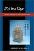 Bird in a Cage: Legal Reform in China after Mao