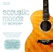 Various-Acoustic Moods Of Worship cd cover