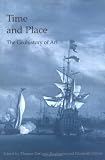 Time And Place: The Geohistory Of Art (Histories of Vision) Time And Place: The Geohistory Of Art (Histories of Vision)