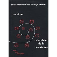 Mexique, Calendrier de la r�sistance : Suivi de Chiapas : la treizi�me st�le