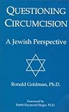 Questioning Circumcision: A Jewish Perspective