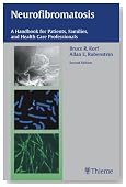 Neurofibromatosis: A Handbook for Patients, Families and Health Care Professionals