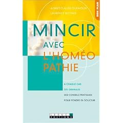 Mincir avec l'hom�opathie