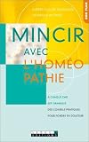 Mincir avec l'hom�opathie