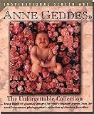  : Anne Geddes The Unforgettable Collection