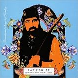 Latif Bolat -  Eyvallah: Songs of Surrender