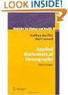 Applied Mathematical Demography (Statistics for Biology and Health)