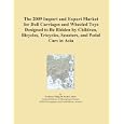 The 2009 Import and Export Market for Doll Carriages and Wheeled Toys Designed to Be... by Icon Group