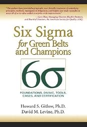 Six SIGMA for Green Belts and Champions: Foundations, Dmaic, Tools, Cases, and Certification [6 SIGMA FOR GREEN BELTS & CHAM]