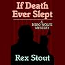 If Death Ever Slept