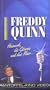 Freddy Quinn - Heimweh, die Gitarre und das Meer...