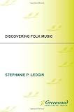 Discovering Folk Music