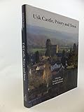 Usk Castle, priory and town