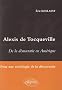 Alexis de Tocqueville de la D�mocrartie en Am�rique Pour Une Sociologie de la D�mocratie
