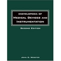 Encyclopedia of Medical Devices and Instrumentation, 6 Volume Set