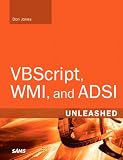 More details of book titled: VBScript, WMI, and ADSI Unleashed: Using VBScript, WMI, and ADSI to Automate Windows Administration