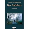 Der Aufh�rer