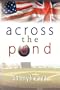 Across the Pond