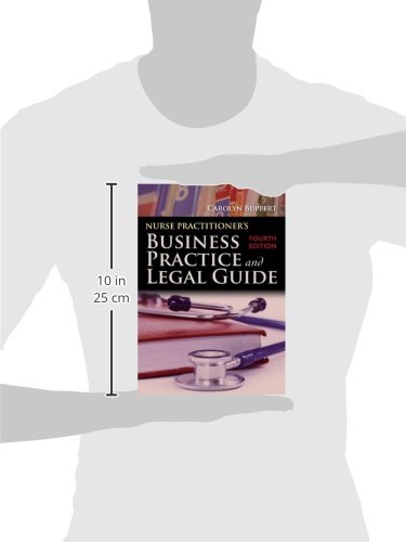Nurse Practitioner's Business Practice And Legal Guide