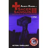Sacer Sanguis III - Thors Hammervon "Albert Knorr"