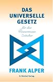 Das Universelle Gesetz f�r das Wassermann Zeitalter - Frank Alper
