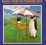 Music From the Penguin Cafe