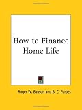 How to Finance Home Life
