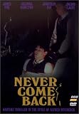 Never Come Back by Bfs Entertainment