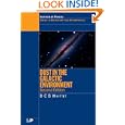 Dust in the Galactic Environment (2nd Edition) (Series in Astronomy and Astrophysics) by D. C. B. Whittet