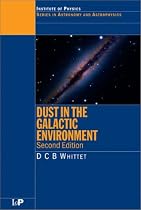 Dust in the Galactic Environment (Astronomy & Astrophysics)
