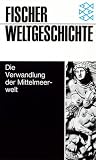 Fischer Weltgeschichte, Bd.9, Die Verwandlung der Mittelmeerwelt