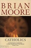 Catholics (The Loyola Classics Series)