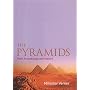 The Pyramids: Their Archaeology and History