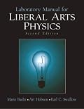Laboratory Manual for Liberal Arts Physics (2nd Edition)