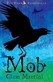 The Mob (Feather and Bone: The Crow Chronicles)
