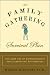 The Family Gathering Survival Plan: Includes the 10 Commandments for Celebrating Successfully