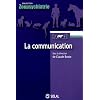 La communication : De l'�thologie � la pathologie, des neurosciences � la th�rapie