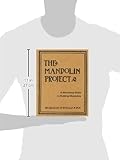 The Mandolin Project: A Workshop Guide to Building Mandolins The Mandolin Project: A Workshop Guide to Building Mandolins