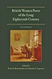 British women poets of the long eighteenth century : an anthology