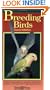 A Birdkeeper's Guide to Breeding Birds,