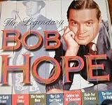 The Legendary Bob Hope