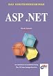 ASP .NET. Das Einsteigerseminar