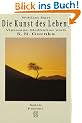 Die Kunst des Lebens